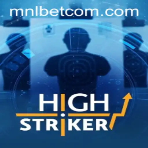 Unveiling HighStriker: A Comprehensive Guide to the Thrilling Game Integrated with mnlbet