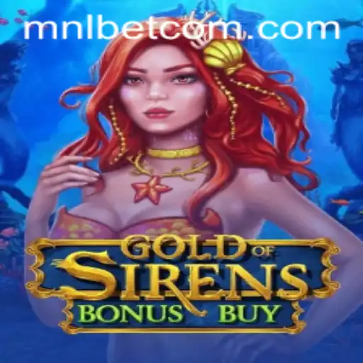 Exciting Features and Gameplay of GoldofSirensBonusBuy in the mnlbet Era