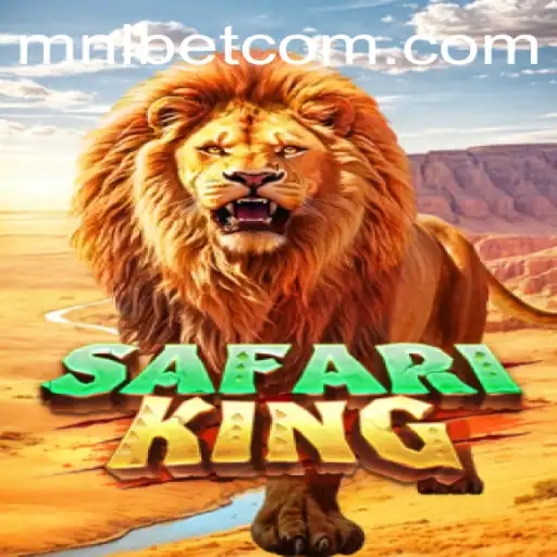 Exploring the Thrilling World of SafariKing on mnlbet